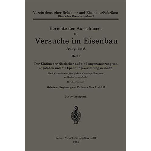 Der Einflu? der Nietl?cher auf die L?ngen?nderung von Zugst?ben und die Spannung [Paperback]