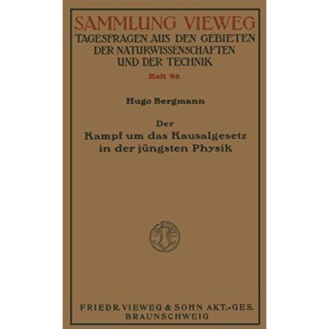 Der Kampf um das Kausalgesetz in der j?ngsten Physik [Paperback]