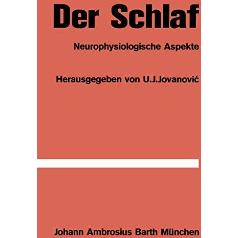 Der Schlaf: Neurophysiologische Aspekte [Paperback]