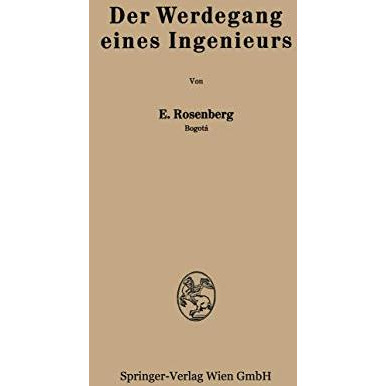 Der Werdegang eines Ingenieurs [Paperback]