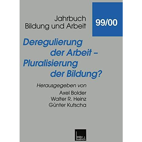 Deregulierung der Arbeit  Pluralisierung der Bildung? [Paperback]