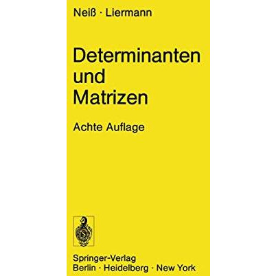 Determinanten und Matrizen: Lineare Algebra [Paperback]