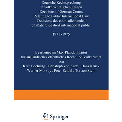 Deutsche Rechtsprechung in v?lkerrechtlichen Fragen: Decisions of German Courts  [Paperback]