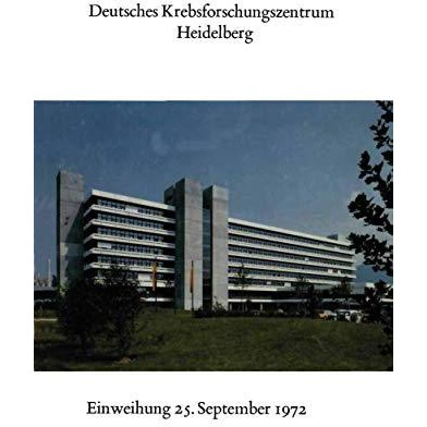 Deutsches Krebsforschungszentrum Heidelberg: Festansprachen und Gl?ckw?nsche [Paperback]