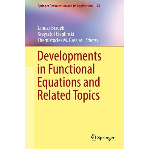 Developments in Functional Equations and Related Topics [Hardcover]