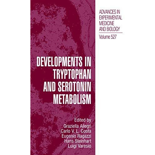 Developments in Tryptophan and Serotonin Metabolism [Paperback]