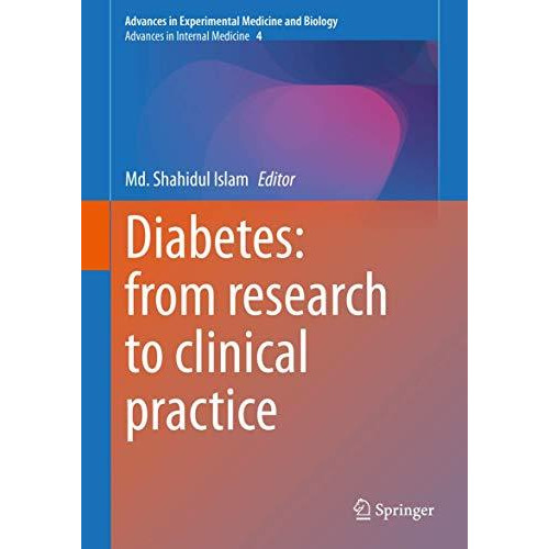 Diabetes: from Research to Clinical Practice: Volume 4 [Hardcover]