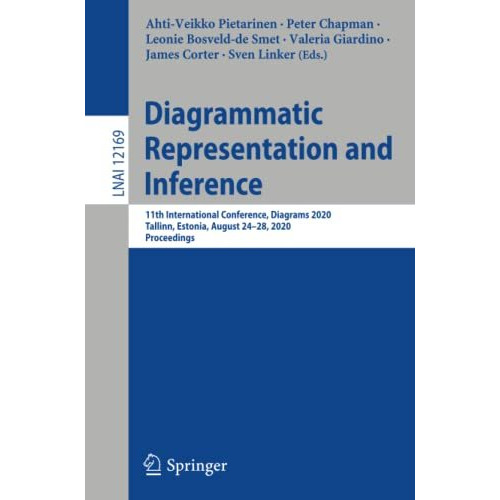 Diagrammatic Representation and Inference: 11th International Conference, Diagra [Paperback]