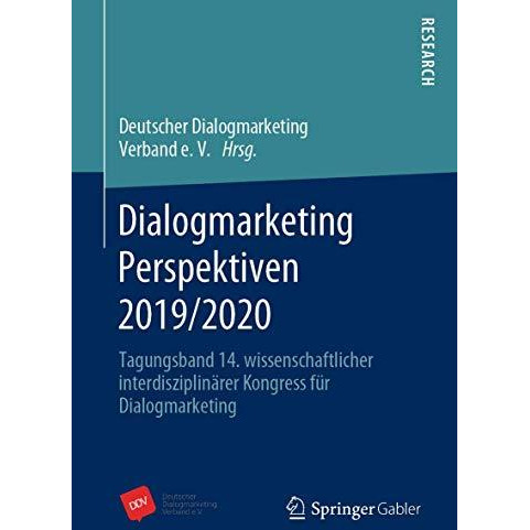 Dialogmarketing Perspektiven 2019/2020: Tagungsband 14. wissenschaftlicher inter [Paperback]