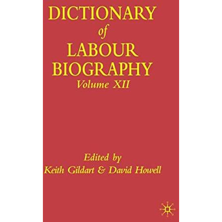 Dictionary of Labour Biography [Hardcover]