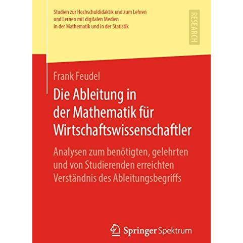 Die Ableitung in der Mathematik f?r Wirtschaftswissenschaftler: Analysen zum ben [Paperback]