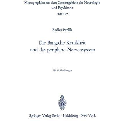 Die Bangsche Krankheit und das periphere Nervensystem [Paperback]