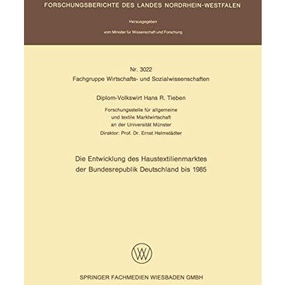 Die Entwicklung des Haustextilienmarktes der Bundesrepublik Deutschland bis 1985 [Paperback]