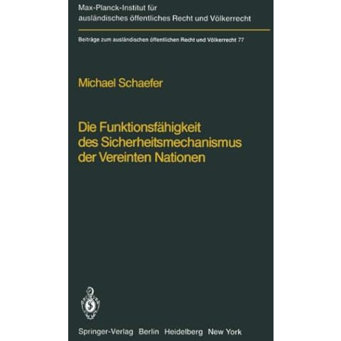 Die Funktionsf?higkeit des Sicherheitsmechanismus der Vereinten Nationen / The F [Paperback]