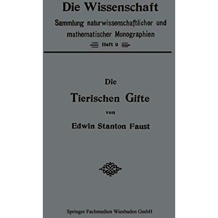 Die Tierischen Gifte [Paperback]