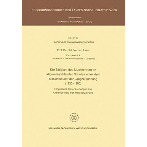 Die T?tigkeit des Musiklehrers an allgemeinbildenden Schulen unter dem Gesichtsp [Paperback]