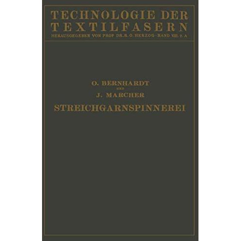 Die Wollspinnerei: A. Streichgarnspinnerei Sowie Herstellung von Kunstwolle und  [Paperback]