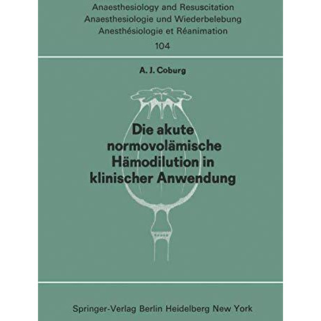 Die akute normovol?mische H?modilution in klinischer Anwendung [Paperback]