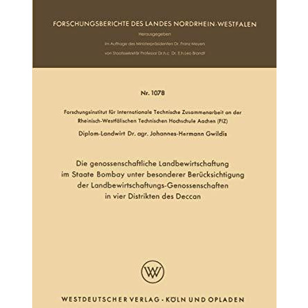 Die genossenschaftliche Landbewirtschaftung im Staate Bombay unter besonderer Be [Paperback]