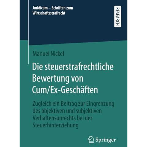 Die steuerstrafrechtliche Bewertung von Cum/Ex-Gesch?ften: Zugleich ein Beitrag  [Paperback]