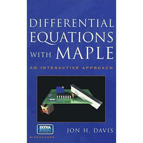 Differential Equations with Maple: An Interactive Approach [Paperback]