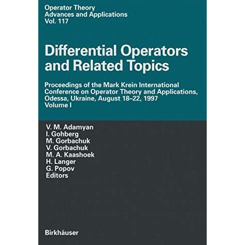 Differential Operators and Related Topics: Proceedings of the Mark Krein Interna [Paperback]