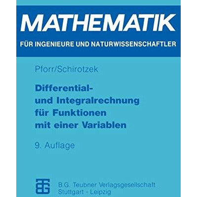 Differential- und Integralrechnung f?r Funktionen mit einer Variablen [Paperback]