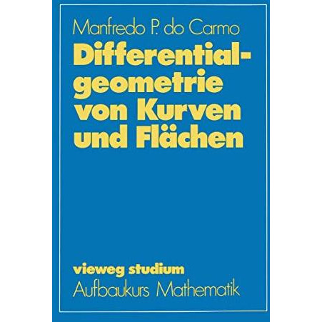 Differentialgeometrie von Kurven und Fl?chen [Paperback]