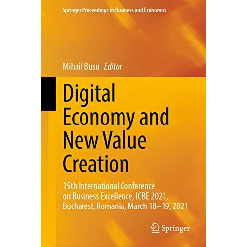 Digital Economy and New Value Creation: 15th International Conference on Busines [Hardcover]