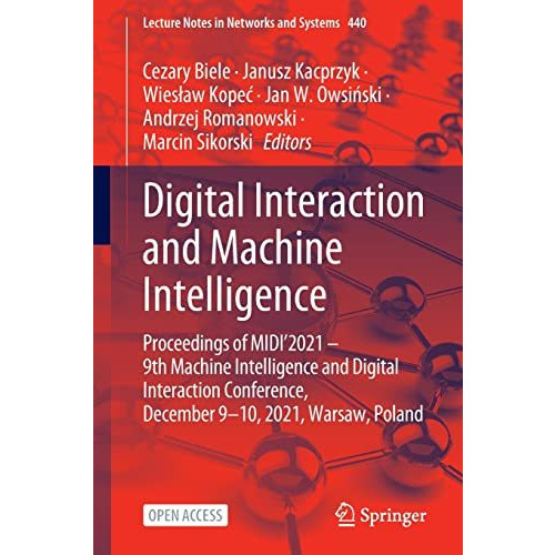 Digital Interaction and Machine Intelligence: Proceedings of MIDI2021  9th Mac [Paperback]