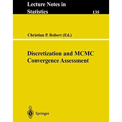 Discretization and MCMC Convergence Assessment [Paperback]