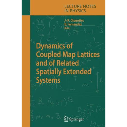 Dynamics of Coupled Map Lattices and of Related Spatially Extended Systems [Paperback]