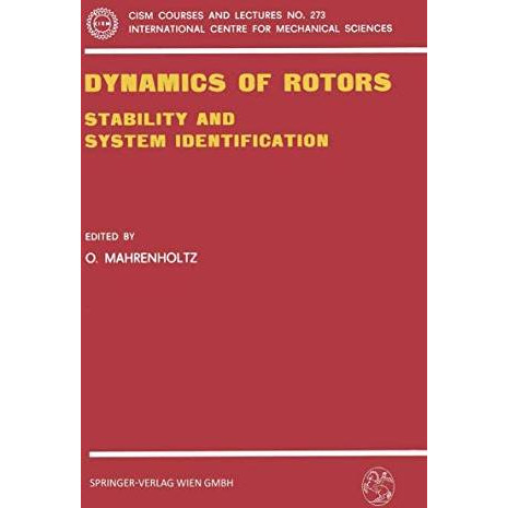 Dynamics of Rotors: Stability and System Identification [Paperback]