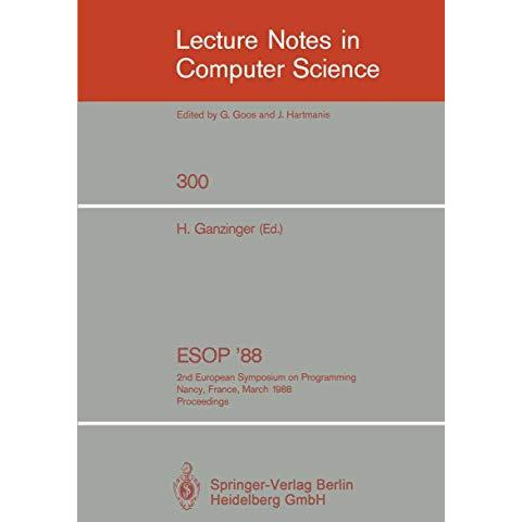 ESOP '88: 2nd European Symposium on Programming. Nancy, France, March 21-24, 198 [Paperback]