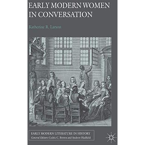 Early Modern Women in Conversation [Paperback]