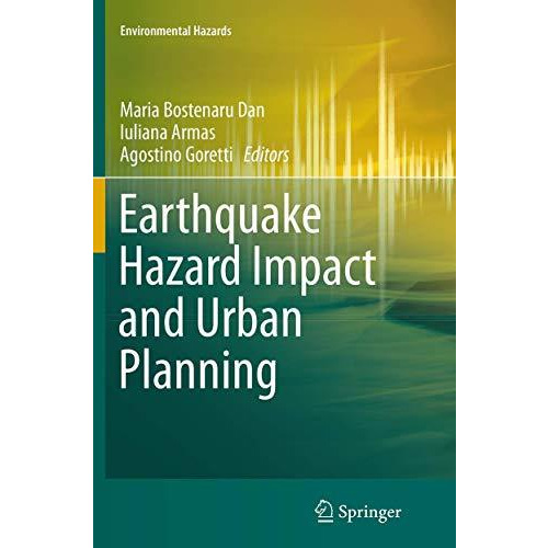 Earthquake Hazard Impact and Urban Planning [Paperback]