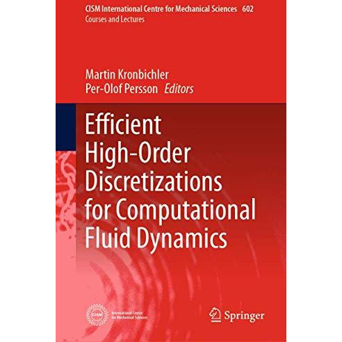 Efficient High-Order Discretizations for Computational Fluid Dynamics [Hardcover]