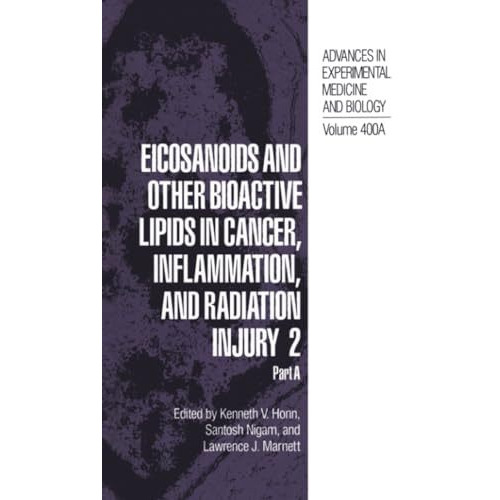 Eicosanoids and Other Bioactive Lipids in Cancer, Inflammation, and Radiation In [Paperback]