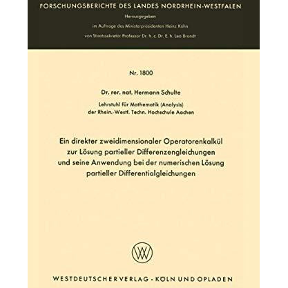 Ein direkter zweidimensionaler Operatorenkalk?l zur L?sung partieller Differenze [Paperback]