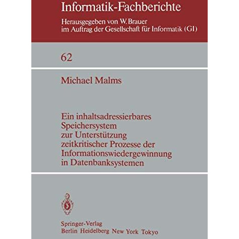 Ein inhaltsadressierbares Speichersystem zur Unterst?tzung zeitkritischer Prozes [Paperback]