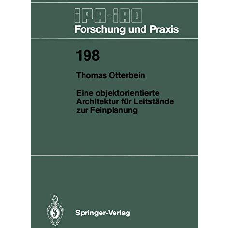 Eine objektorientierte Architektur f?r Leitst?nde zur Feinplanung [Paperback]