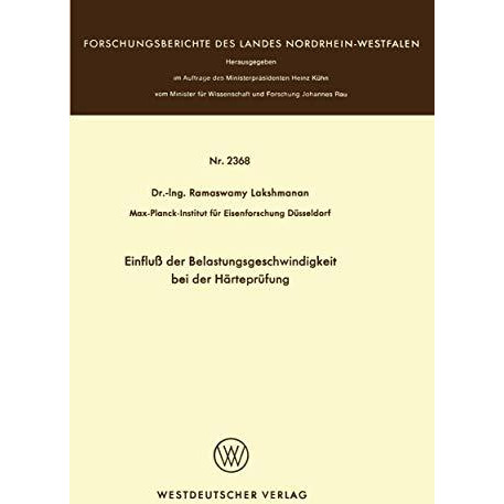 Einflu? der Belastungsgeschwindigkeit bei der H?rtepr?fung [Paperback]