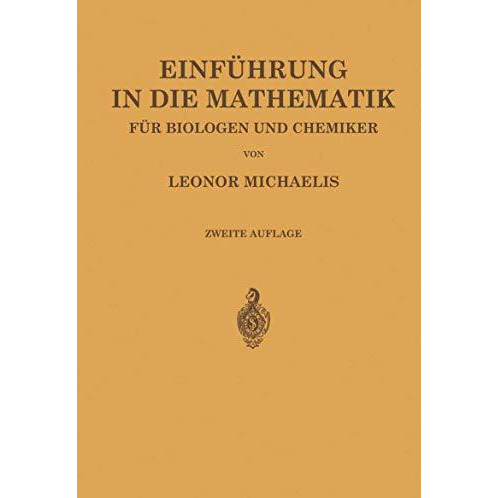 Einf?hrung in die Mathematik f?r Biologen und Chemiker [Paperback]