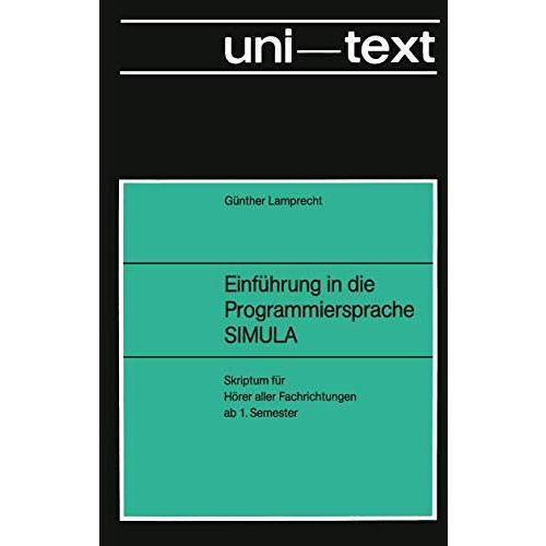 Einf?hrung in die Programmiersprache SIMULA: Anleitung zum Selbststudium [Paperback]