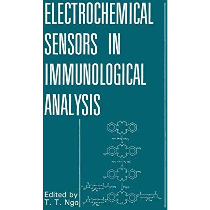 Electrochemical Sensors in Immunological Analysis [Hardcover]