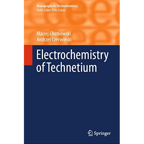 Electrochemistry of Technetium [Hardcover]