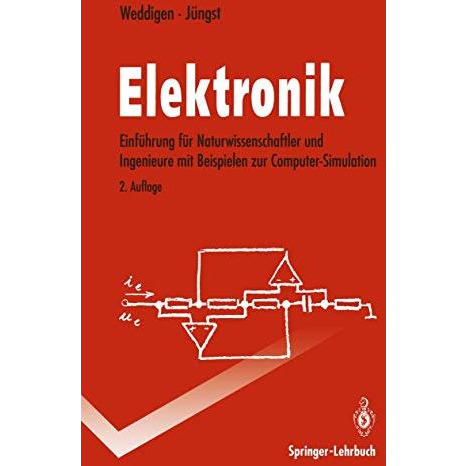 Elektronik: Eine Einf?hrung f?r Naturwissenschaftler und Ingenieure mit Beispiel [Paperback]