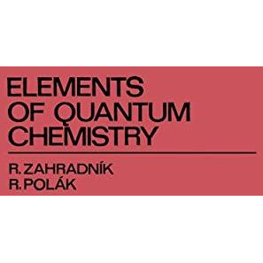 Elements of Quantum Chemistry [Paperback]