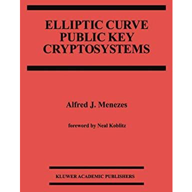 Elliptic Curve Public Key Cryptosystems [Hardcover]