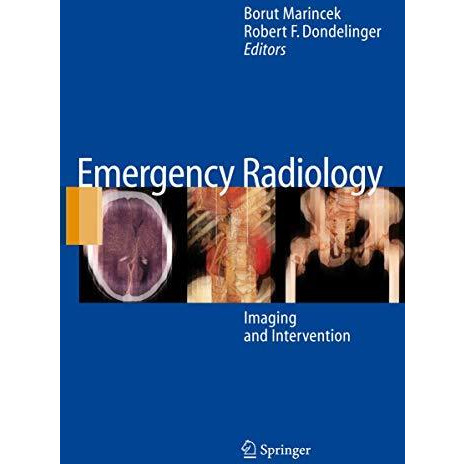 Emergency Radiology: Imaging and Intervention [Paperback]